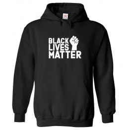 Black Lives Matter with Fist Sign Classic Unisex Kids and Adults Pullover Hoodie									 									 									